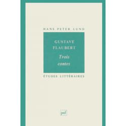 ISBN Gustave Flaubert. « Trois contes » livre Littérature Français