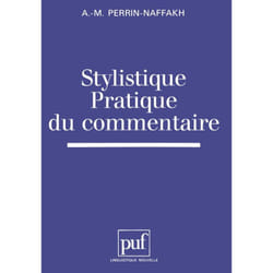 ISBN Stylistique, pratique du commentaire livre Littérature Français