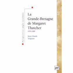 ISBN La Grande-Bretagne de Margaret Thatcher (1979-1990), Loi, Français, 272 pages