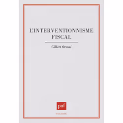 ISBN L'interventionnisme fiscal, Loi, Français, 320 pages