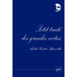 Petit traité des grandes vertus (Poche)