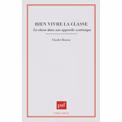 ISBN Bien vivre la classe, Education, Français, 160 pages