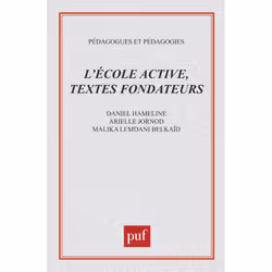 ISBN L'école active. Textes fondateurs, Education, Français, 128 pages
