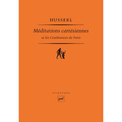 Méditations cartésiennes et Les Conférences de Paris