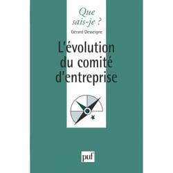 L'évolution du comité d'entreprise