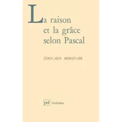 ISBN La raison et la grâce selon Pascal, philosophie, Français, 296 pages