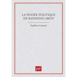 ISBN La pensée politique de Raymond Aron livre philosophie Français