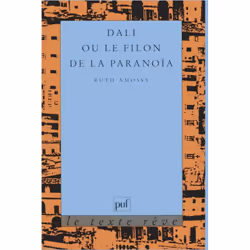 ISBN Dali ou le filon de la paranoïa, Littérature, Français, 128 pages