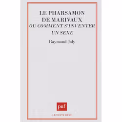 ISBN Le Pharsamon de marivaux ou comment s'inventer un sexe, Littérature, Français, 128 pages