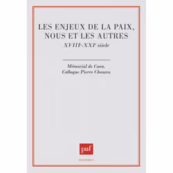 ISBN Les enjeux de la paix. Nous et les autres, histoire, Français, 384 pages