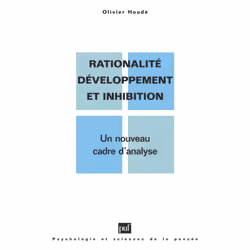 ISBN Rationalité, développement et inhibition, Psychologie, Français, 160 pages
