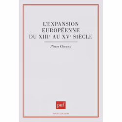 ISBN L'expansion européenne du XIIIe au XVe siècle, histoire, Français, 416 pages