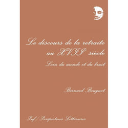 ISBN Le discours de la retraite au XVIIe siècle livre Littérature Français