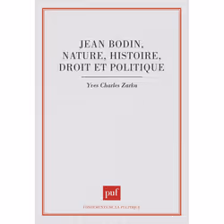 ISBN Jean Bodin : nature, histoire, droit et politique, philosophie, Français, 264 pages