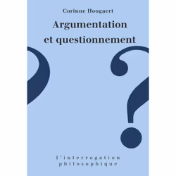 ISBN Argumentation et questionnement, philosophie, Français, 160 pages