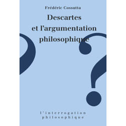 ISBN Descartes et l'argumentation philosophique livre philosophie Français