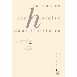 ISBN La satire, une histoire dans l'histoire, Littérature, Français, 256 pages