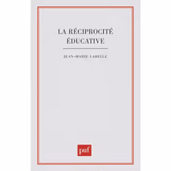 ISBN La réciprocité éducative, Education, Français, 320 pages