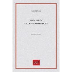L'adolescent et la mucoviscidose (Poche)