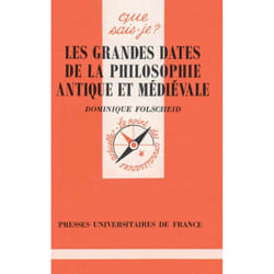 Les grandes dates de la philosophie antique et médiévale (Broché)