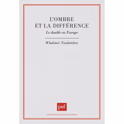 ISBN L'ombre et la différence. Le double en Europe, Littérature, Français, 256 pages