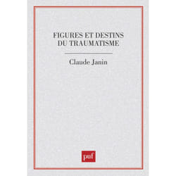 ISBN Figures et destins du traumatisme livre Psychologie Français