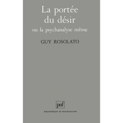 ISBN La portée du désir ou la psychanalyse même livre Psychologie Français