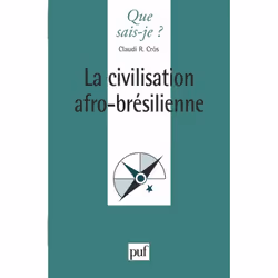ISBN La civilisation afro-brésilienne, Education, Français, 128 pages