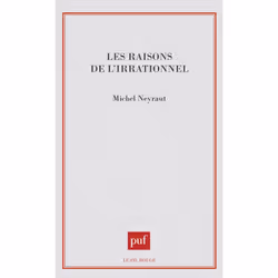 ISBN Les raisons de l'irrationnel, Psychologie, Français, 304 pages