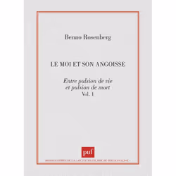 ISBN Le moi et son angoisse. Entre pulsion de vie et pulsion de mort, Français, 192 pages