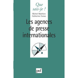 Les agences de presse internationales