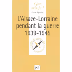 ISBN L'Alsace-Lorraine pendant la Guerre, 1939-1945, histoire, Français, 128 pages