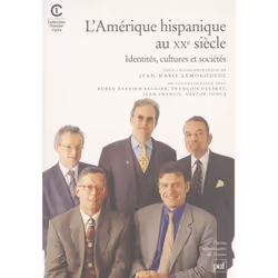 ISBN L'Amérique hispanique au XXe siècle, histoire, Français, 480 pages
