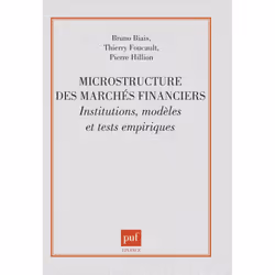 ISBN Microstructure des marchés financiers. institutions, modèles et tests empiriques, Économie, Français, 272 pages