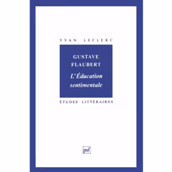 ISBN Gustave Flaubert : « l'Éducation sentimentale », Littérature, Français, 128 pages