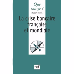 ISBN La Crise bancaire française et mondiale, Français, 128 pages