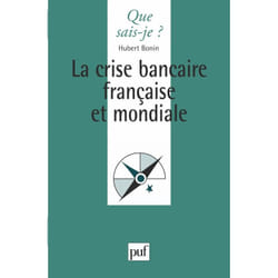 La Crise bancaire française et mondiale