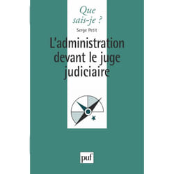 L'administration devant le juge judiciaire