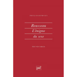 ISBN Rousseau. L'enigme du sexe livre philosophie Français