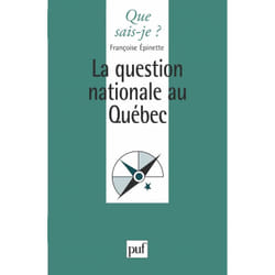 La question nationale au Québec