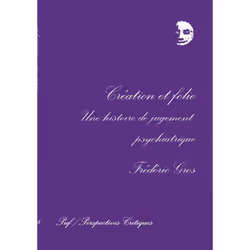 ISBN Création et folie, Psychologie, Français, 224 pages