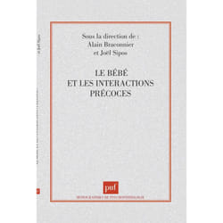 ISBN Le bébé et les interactions précoces livre Psychologie Français