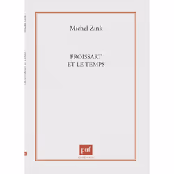 ISBN Froissart et le temps, histoire, Français, 232 pages