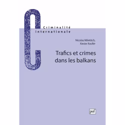 ISBN Trafics et crimes dans les balkans, Loi, Français, 224 pages