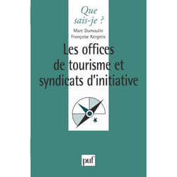 Les offices de tourisme et syndicats d'initiative