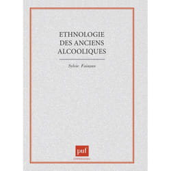 ISBN Ethnologie des anciens alcooliques. La liberté ou la mort livre Education Français