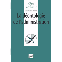 ISBN La déontologie de l'administration, politique, Français, 128 pages