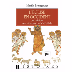 ISBN L'Église en Occident, des origines aux réformes du XVIe siècle, histoire, Français, 296 pages