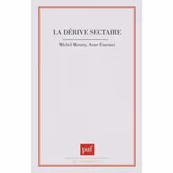 ISBN La dérive sectaire, Religion, Français, 232 pages