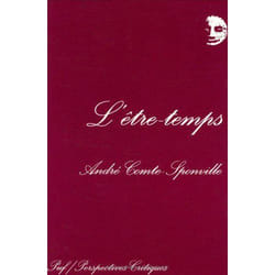 L'être-temps - Quelques réflexions sur le temps de la conscience (Broché)
